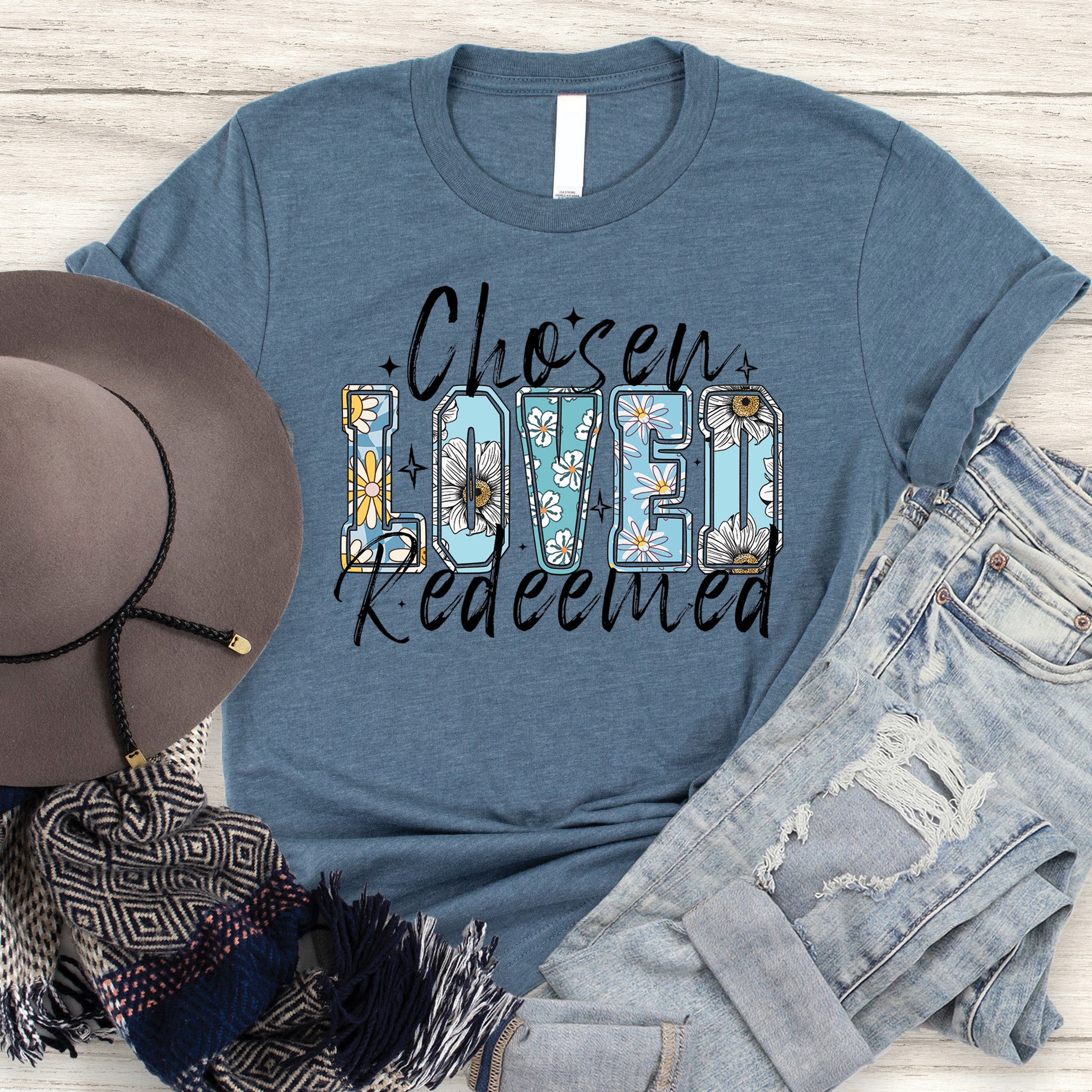Chosen Loved Redeemed Tee