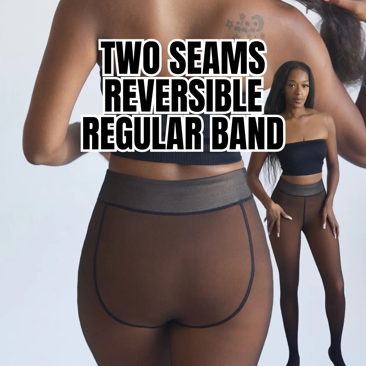 NEW COMPRESSION BAND & ONE SEAM OPTION!