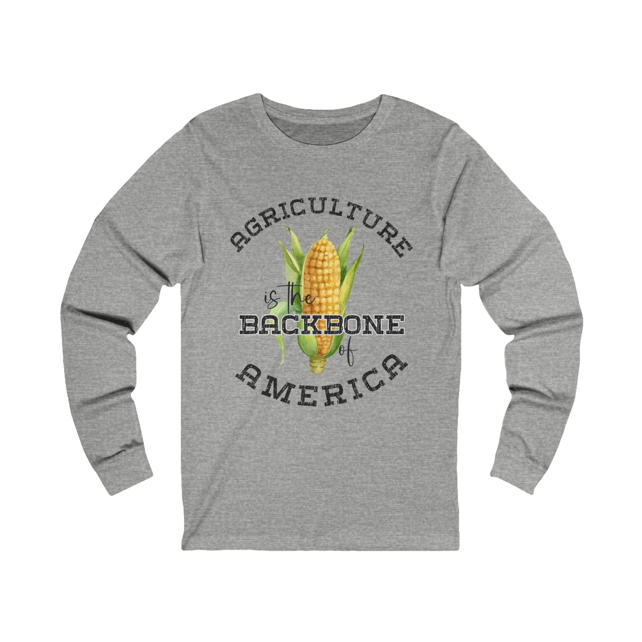 Agriculture is the Backbone Unisex Jersey Long Sleeve Tee