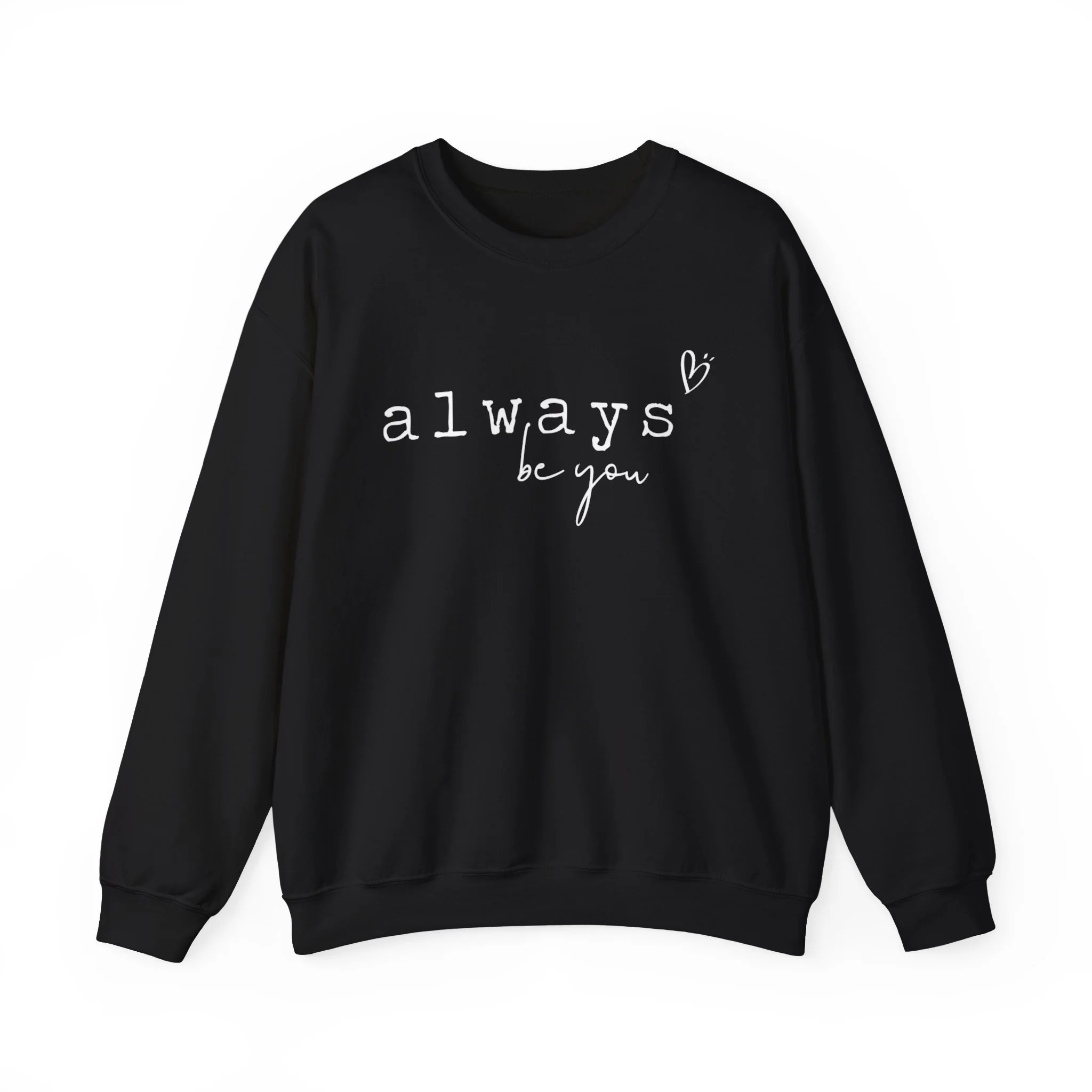 Always Be You Jersey Sweatshirt