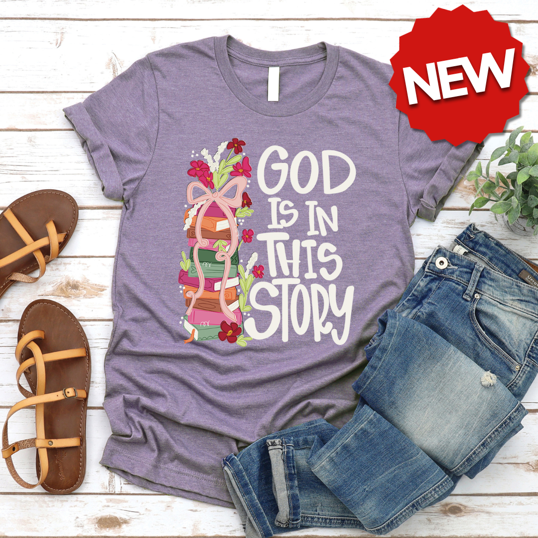 God is in this Story Tee