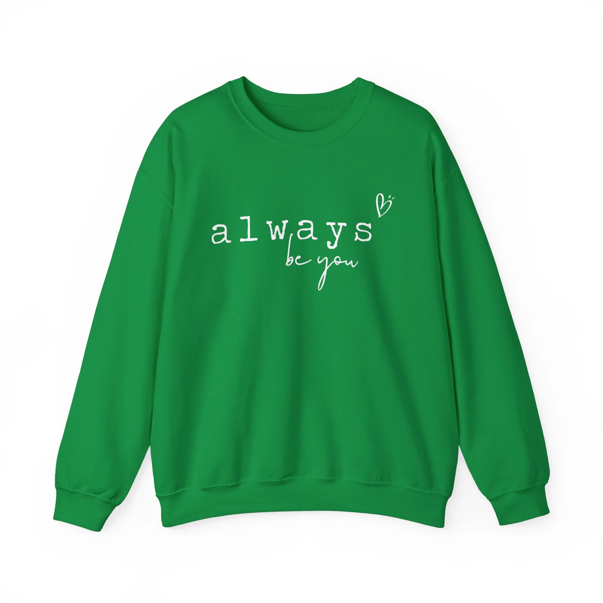 Always Be You Jersey Sweatshirt