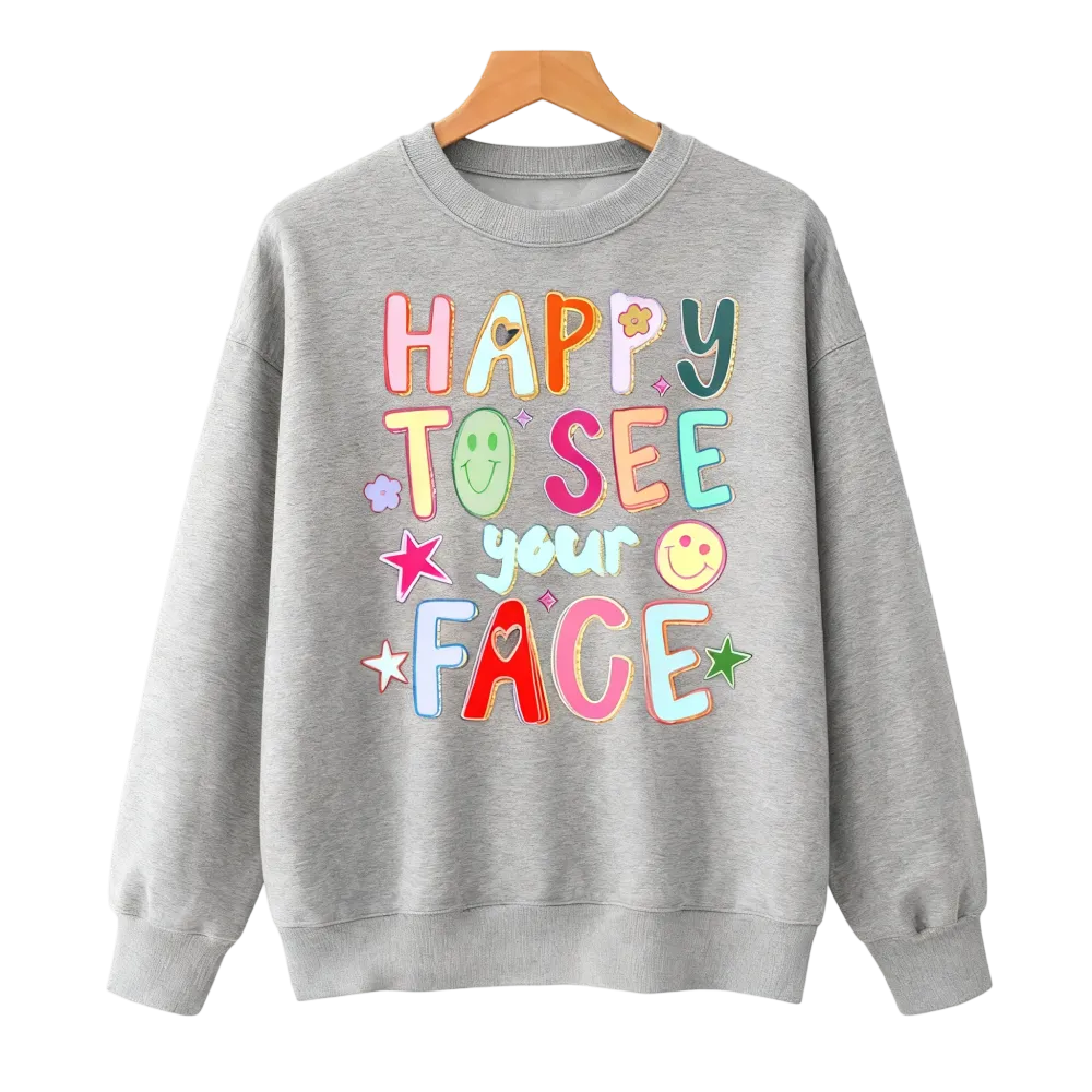 Happy To See Your Face Shirt